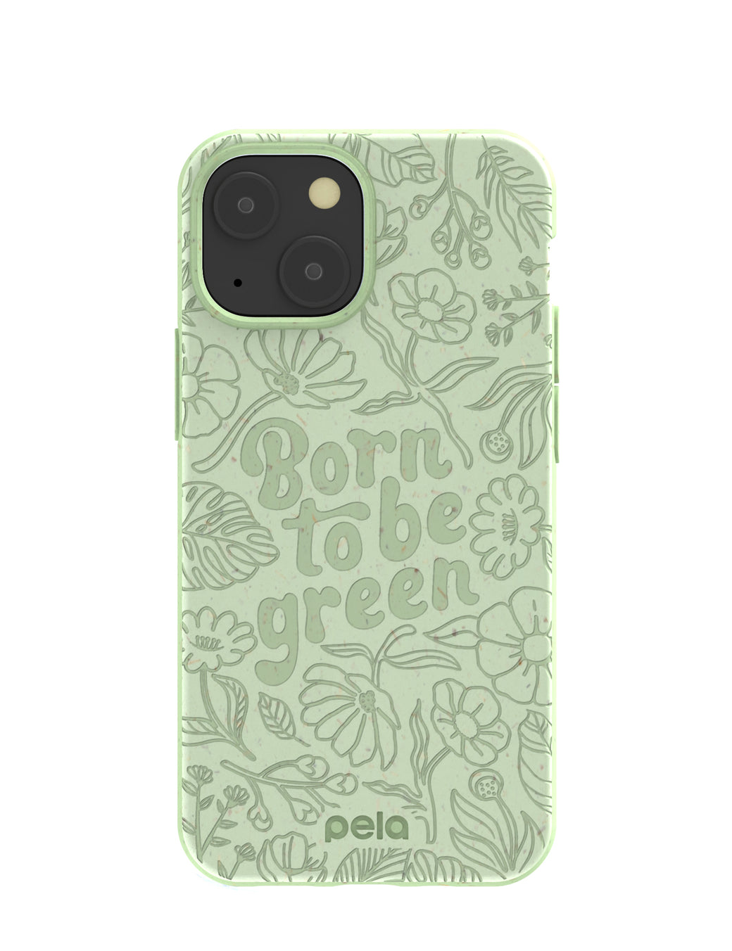 Sage Green Born to be green iPhone 13 Mini Case
